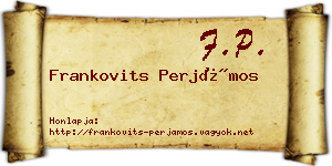 Frankovits Perjámos névjegykártya